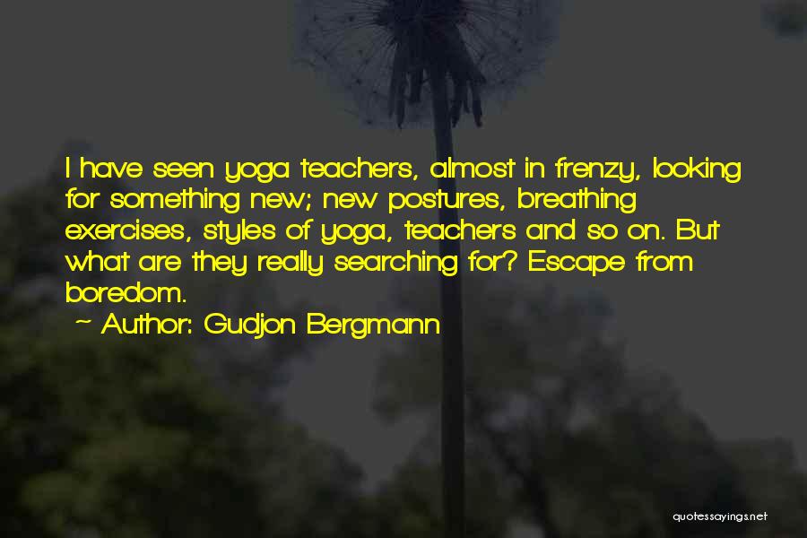 Breathing Yoga Quotes By Gudjon Bergmann