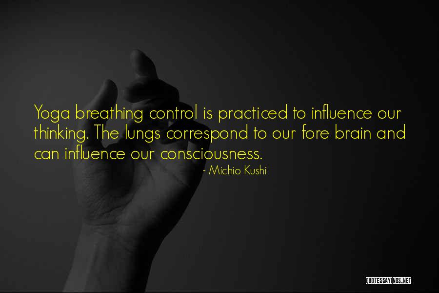 Breathing Yoga Quotes By Michio Kushi