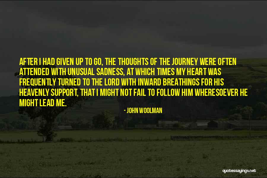 Breathings Quotes By John Woolman Breathings Quotes By John Woolman