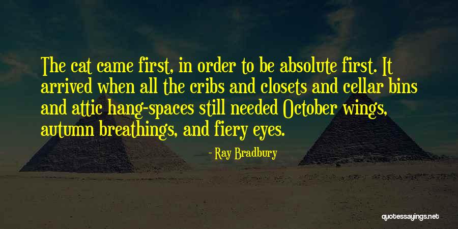 Breathings Quotes By Ray Bradbury Breathings Quotes By Ray Bradbury