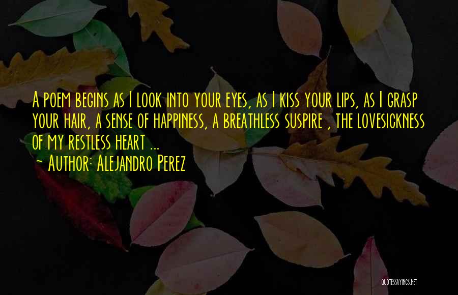 Breathless Kiss Quotes By Alejandro Perez