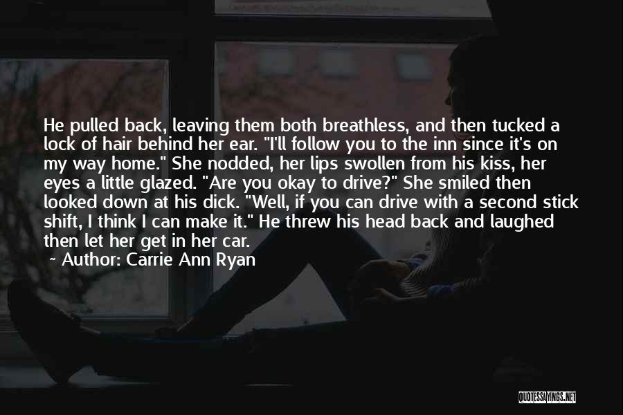 Breathless Kiss Quotes By Carrie Ann Ryan