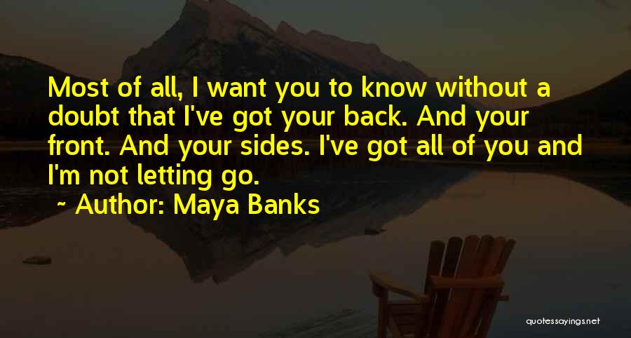 Breathless Maya Banks Quotes By Maya Banks