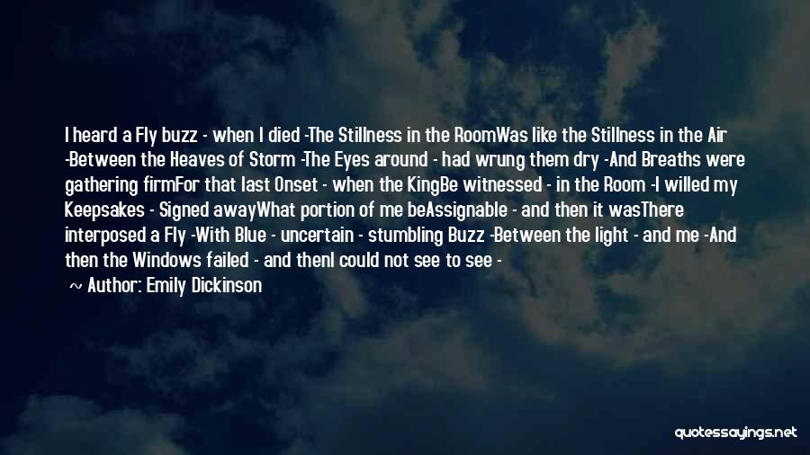 Breaths Away Quotes By Emily Dickinson
