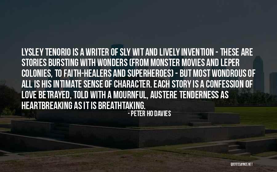 Breathtaking Love Quotes By Peter Ho Davies Breathtaking Love Quotes By Peter Ho Davies