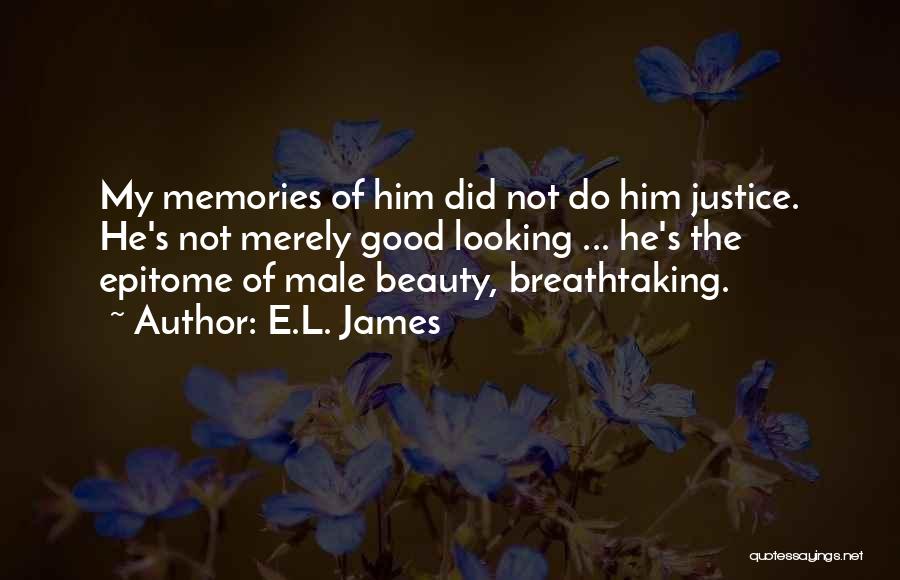 Breathtaking Quotes By E.L. James