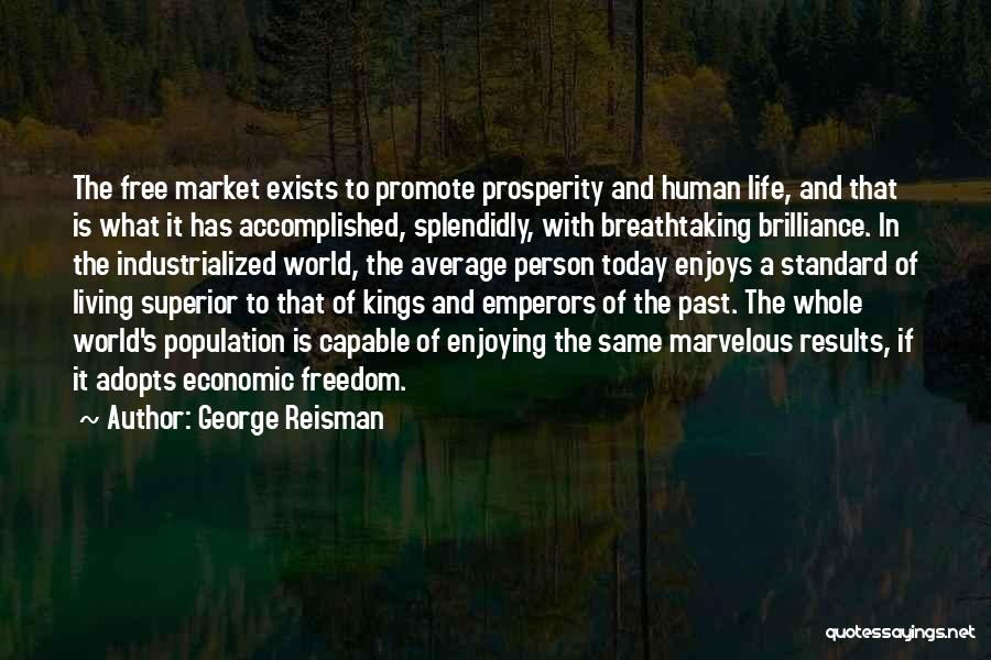 Breathtaking Quotes By George Reisman