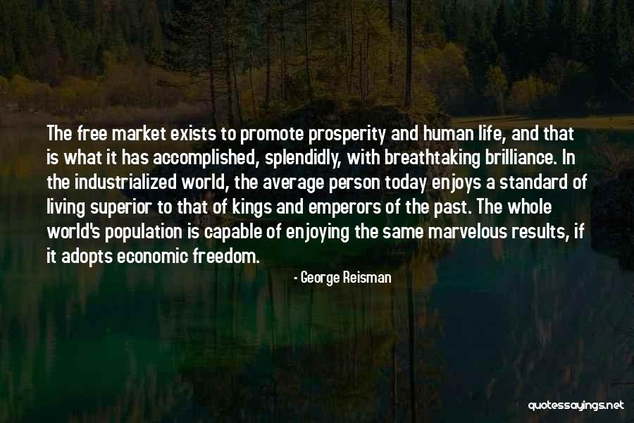 Breathtaking Quotes By George Reisman