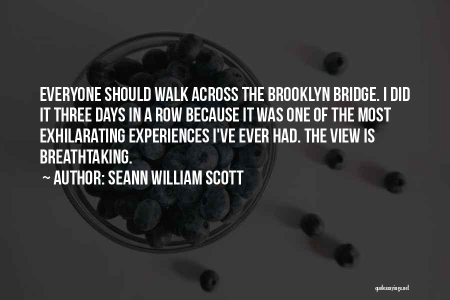 Breathtaking Quotes By Seann William Scott