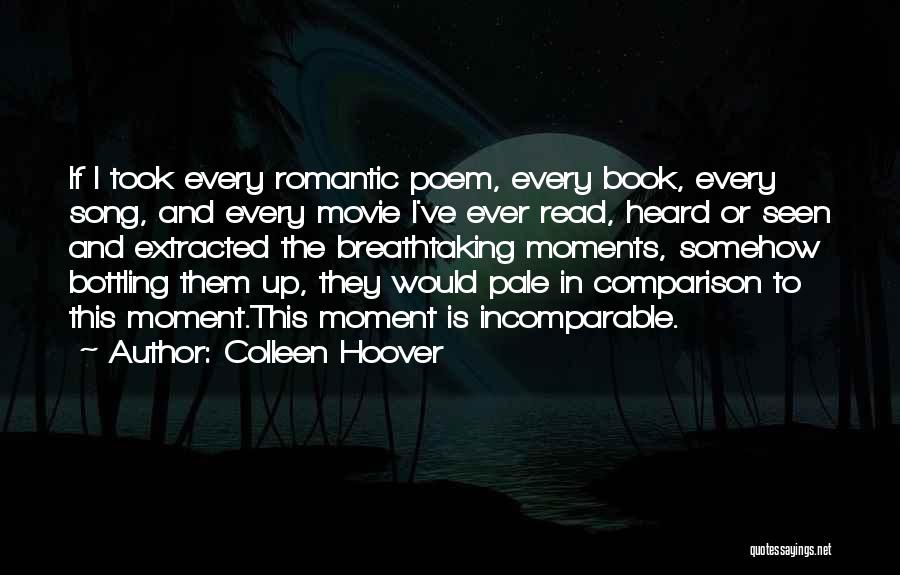 Breathtaking Romantic Quotes By Colleen Hoover