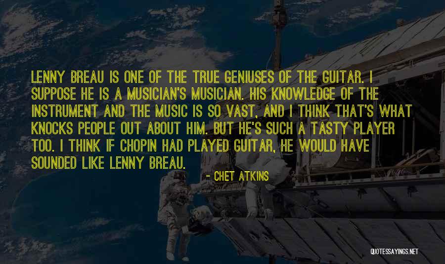 Breau Quotes By Chet Atkins Breau Quotes By Chet Atkins