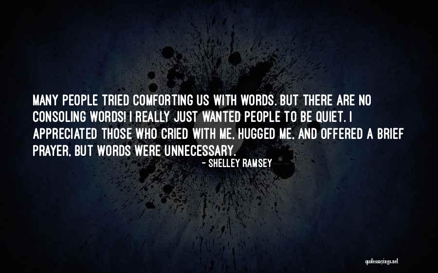 Breavement Quotes By Shelley Ramsey Breavement Quotes By Shelley Ramsey