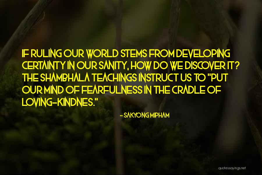 Breccan Bluebird Quotes By Sakyong Mipham Breccan Bluebird Quotes By Sakyong Mipham