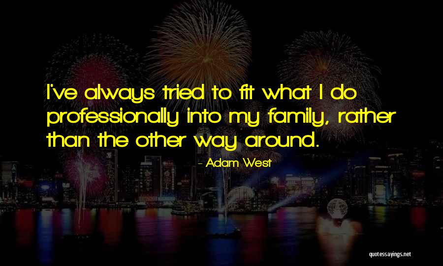 Breccia Di Quotes By Adam West Breccia Di Quotes By Adam West