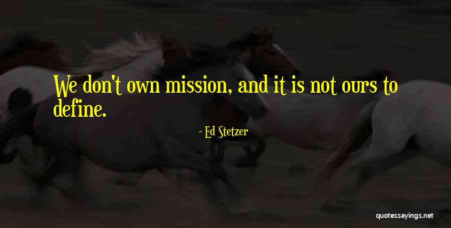 Brechen Konjugieren Quotes By Ed Stetzer