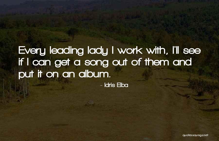 Brechin City Quotes By Idris Elba Brechin City Quotes By Idris Elba