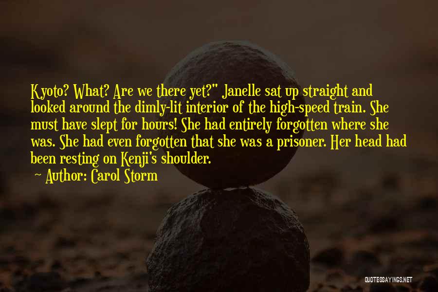 Brechner Brett Quotes By Carol Storm