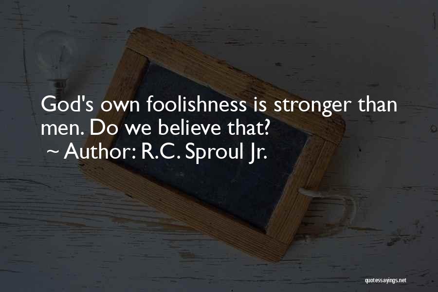 Brechner Brett Quotes By R.C. Sproul Jr.