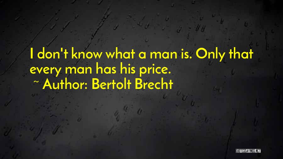 Brecht Quotes By Bertolt Brecht