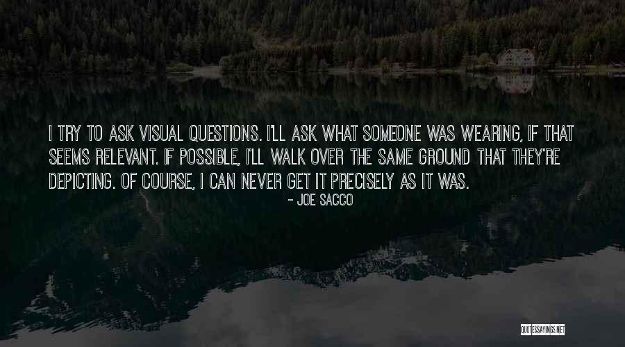 Brechtian Quotes By Joe Sacco Brechtian Quotes By Joe Sacco