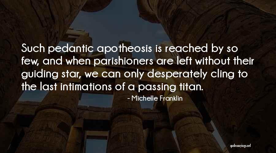 Brechts Pickle Quotes By Michelle Franklin Brechts Pickle Quotes By Michelle Franklin