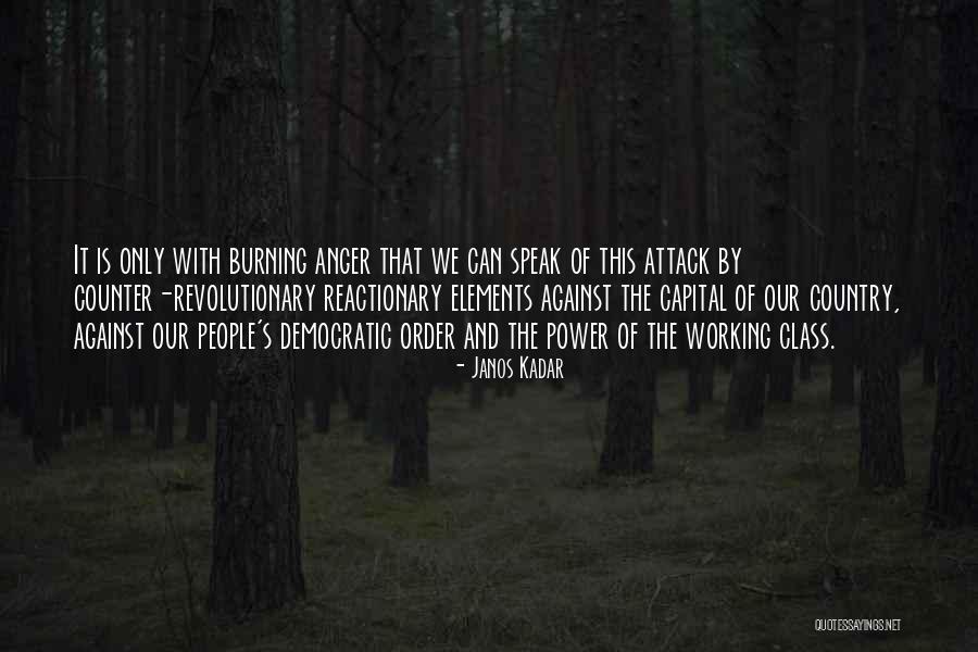 Breck Quotes By Janos Kadar Breck Quotes By Janos Kadar