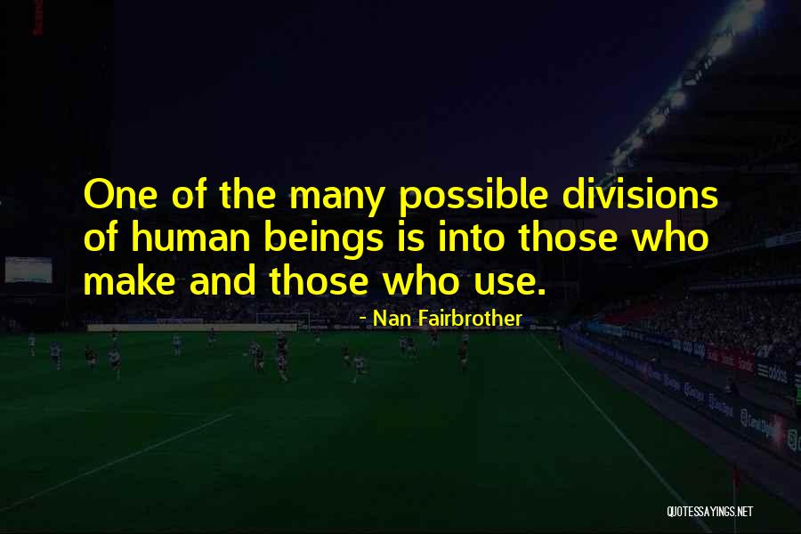 Breck Quotes By Nan Fairbrother Breck Quotes By Nan Fairbrother