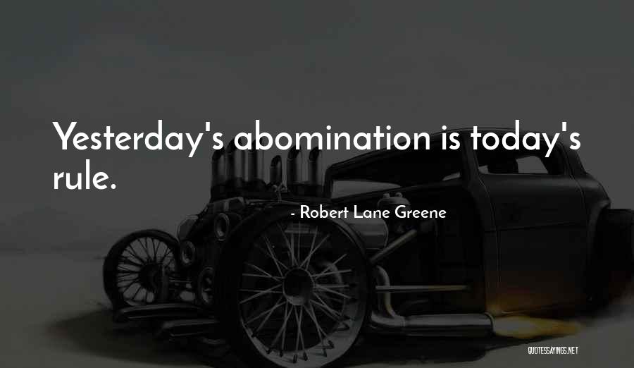 Breckan Scott Quotes By Robert Lane Greene