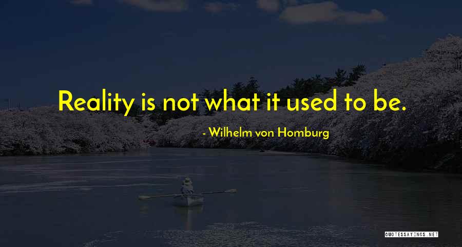 Breckley Willis Quotes By Wilhelm Von Homburg Breckley Willis Quotes By Wilhelm Von Homburg