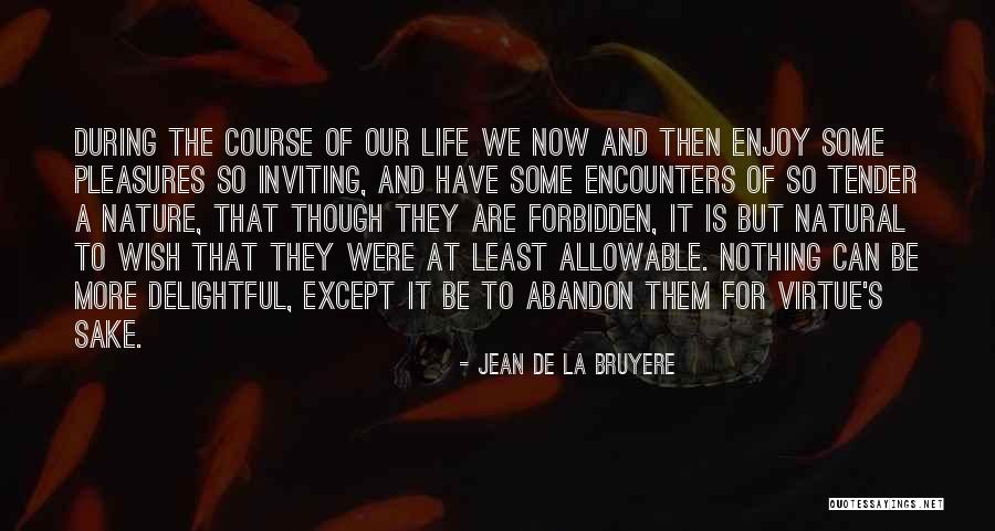 Brecknell Cp103 Quotes By Jean De La Bruyere Brecknell Cp103 Quotes By Jean De La Bruyere