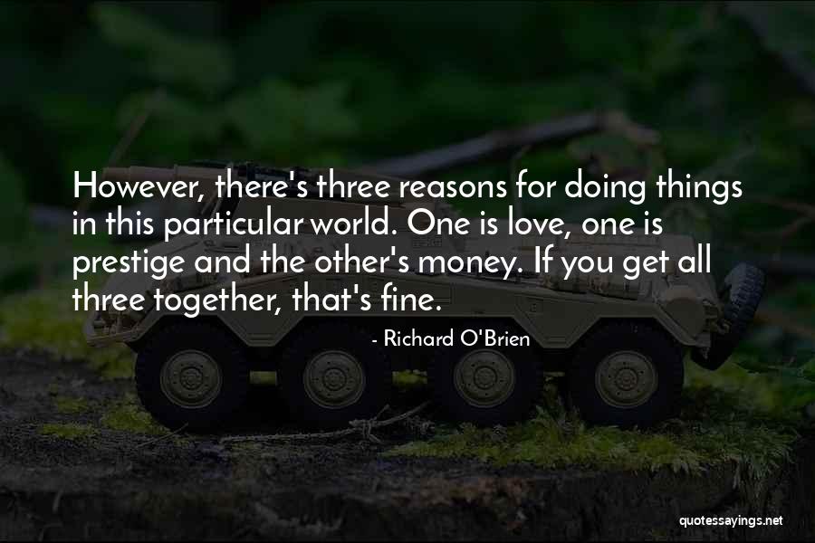 Breckner Minnesota Quotes By Richard O'Brien Breckner Minnesota Quotes By Richard O'Brien