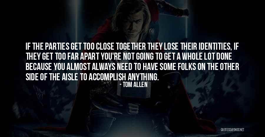 Bred Force Quotes By Tom Allen Bred Force Quotes By Tom Allen