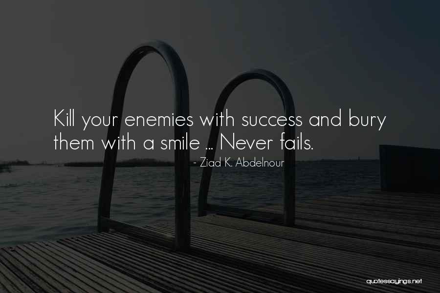 Bredehoeft Millworks Quotes By Ziad K. Abdelnour Bredehoeft Millworks Quotes By Ziad K. Abdelnour