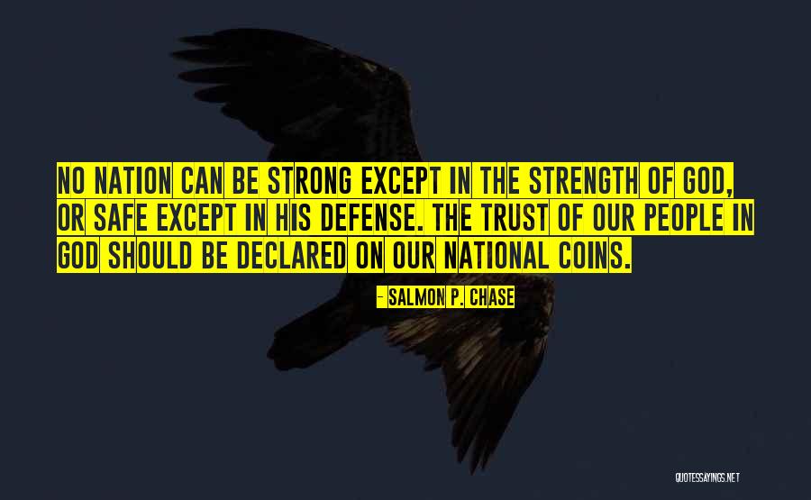 Bredemeier 6625 Quotes By Salmon P. Chase Bredemeier 6625 Quotes By Salmon P. Chase