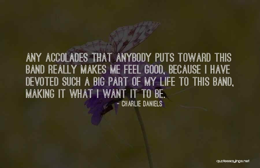 Bredemeyer Models Quotes By Charlie Daniels Bredemeyer Models Quotes By Charlie Daniels