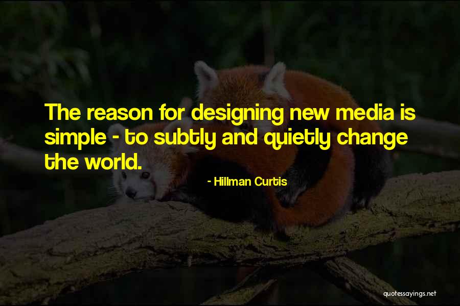 Bredenkamp V Quotes By Hillman Curtis Bredenkamp V Quotes By Hillman Curtis