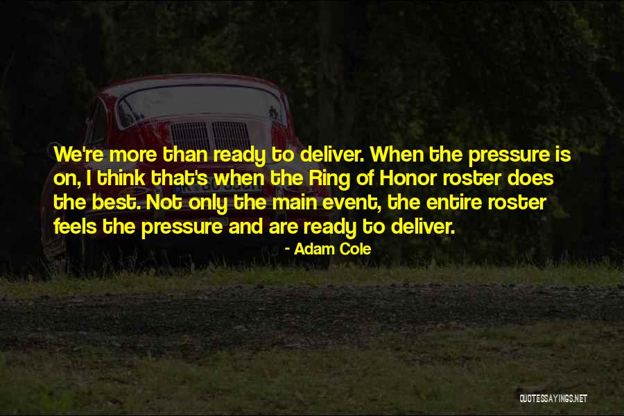 Bredernitz And Wagner Quotes By Adam Cole Bredernitz And Wagner Quotes By Adam Cole