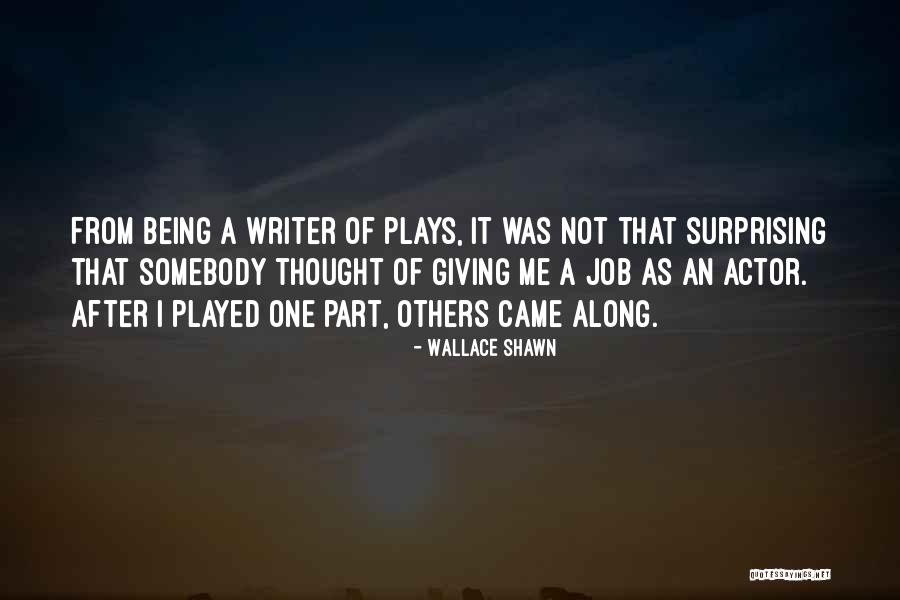Bredernitz And Wagner Quotes By Wallace Shawn Bredernitz And Wagner Quotes By Wallace Shawn