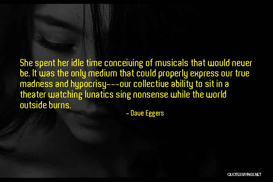 Brederodestraat Quotes By Dave Eggers Brederodestraat Quotes By Dave Eggers