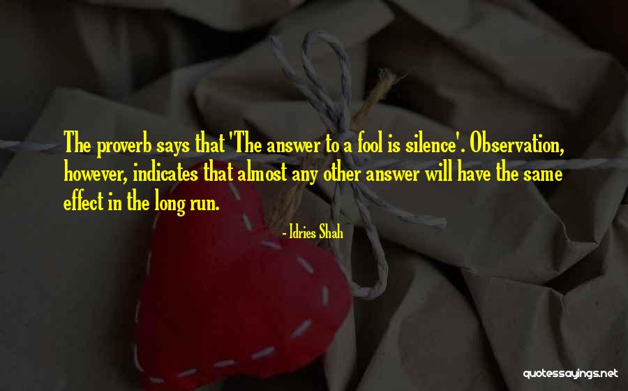 Bredt Norwood Quotes By Idries Shah Bredt Norwood Quotes By Idries Shah