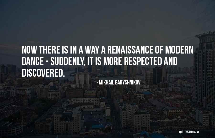 Bredt Norwood Quotes By Mikhail Baryshnikov Bredt Norwood Quotes By Mikhail Baryshnikov