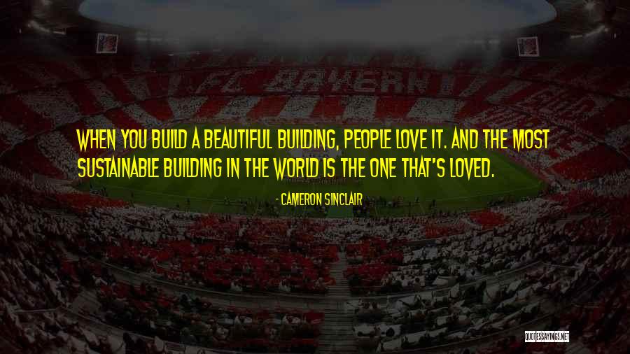 Bredts Rule Quotes By Cameron Sinclair Bredts Rule Quotes By Cameron Sinclair
