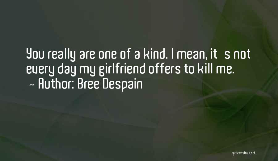 Bree Despain Quotes 130178