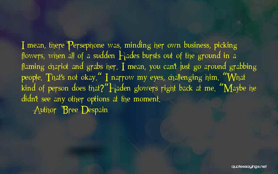 Bree Despain Quotes 1428751