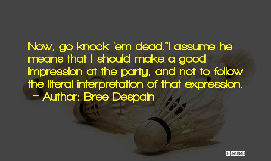 Bree Despain Quotes 158651