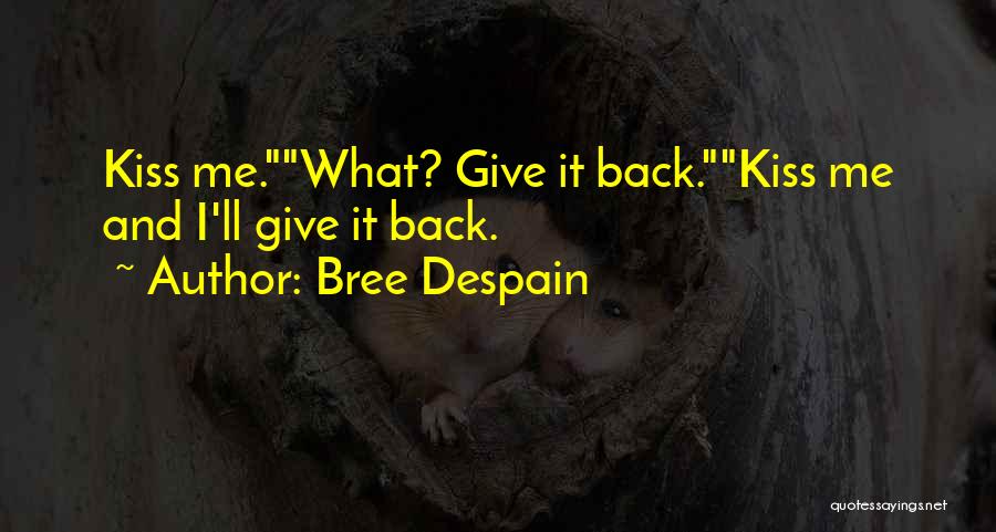 Bree Despain Quotes 1592075