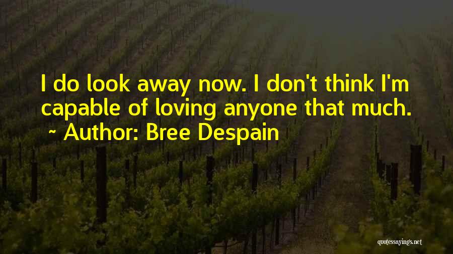 Bree Despain Quotes 1675801