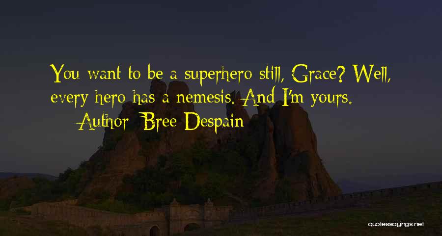 Bree Despain Quotes 415535