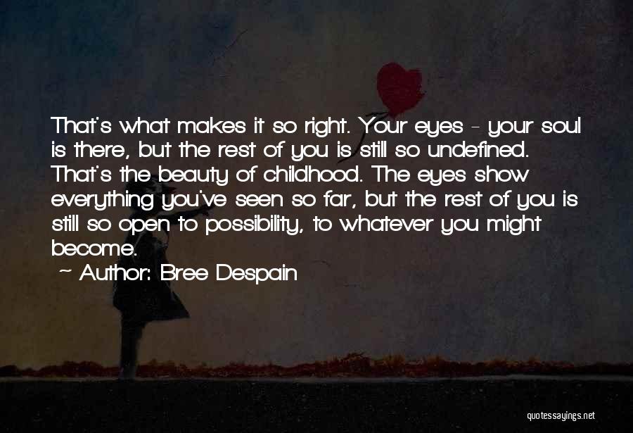 Bree Despain Quotes 663974