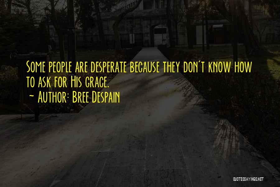 Bree Despain Quotes 689877